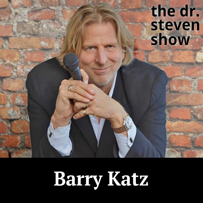 Barry Katz on The Dr. Steven Show with Steven Eisenberg