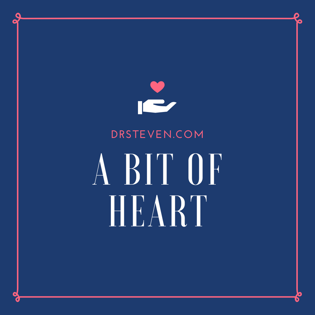 A Bit of Heart