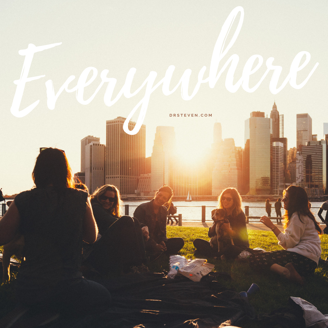 Everywhere