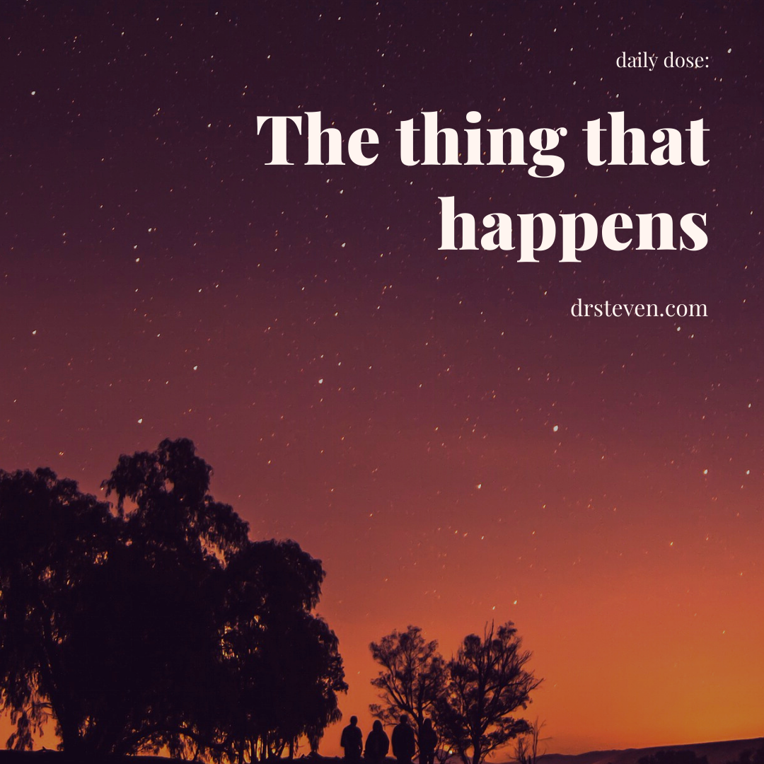 The Thing That Happens