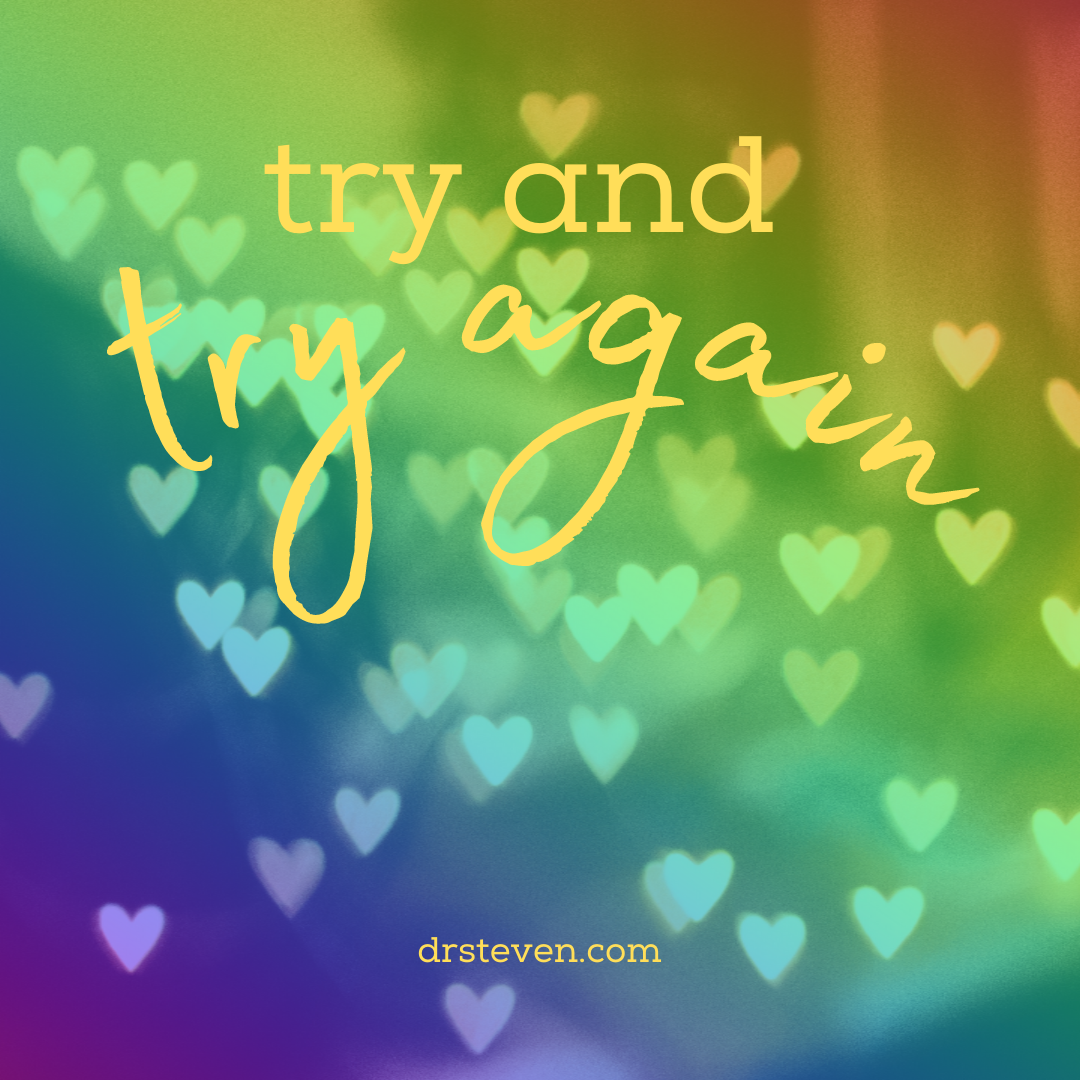 Try and Try Again