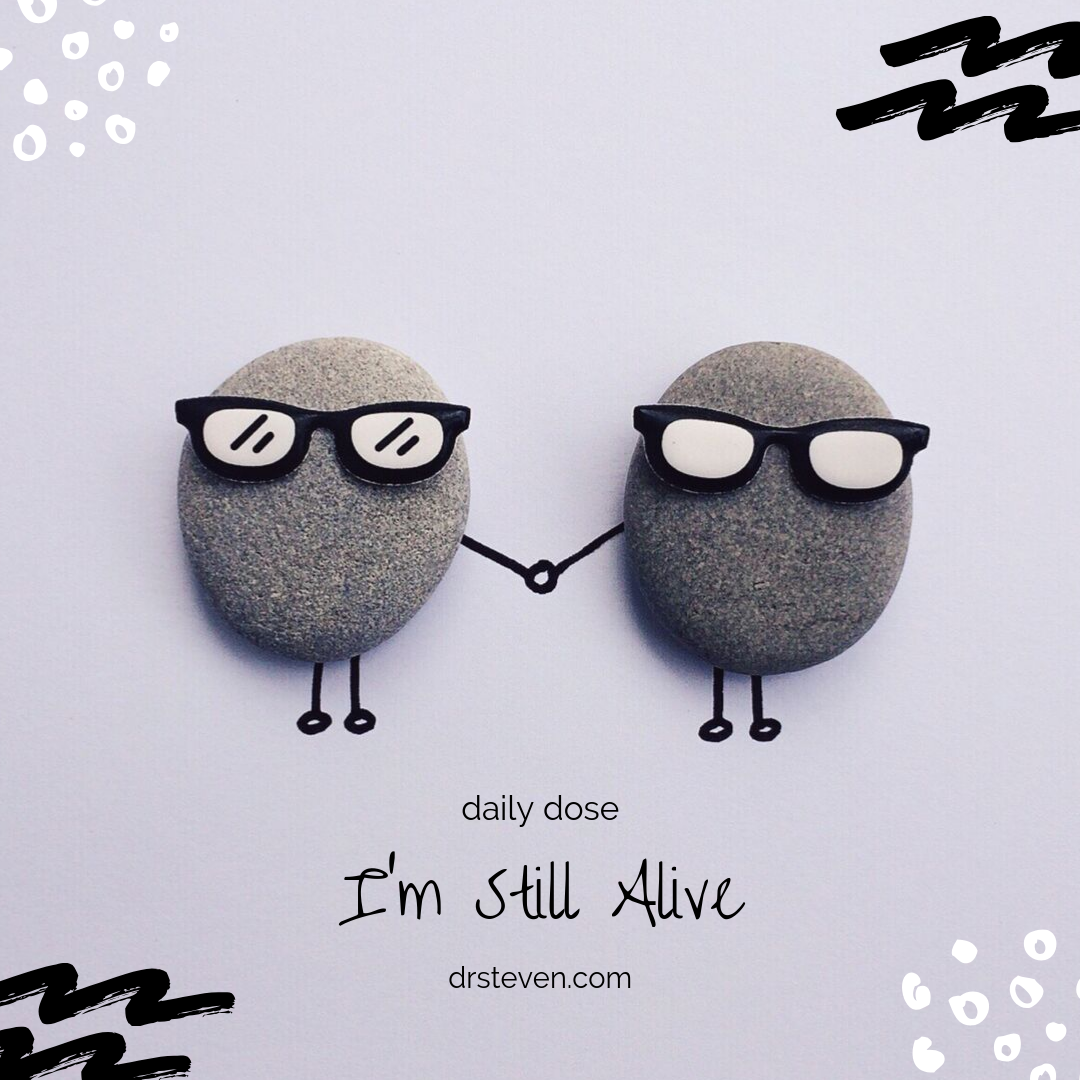 I'm Still Alive