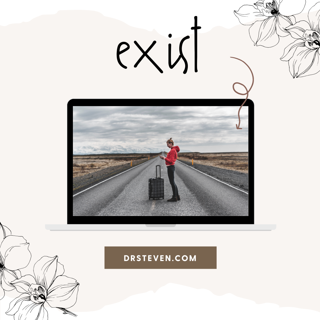 Exist