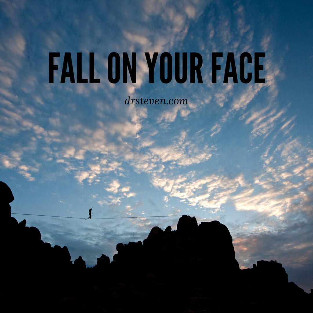 Fall on Your Face
