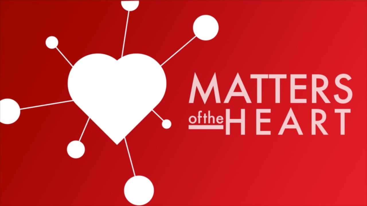 Matters of the Heart