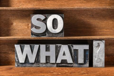 So What?
