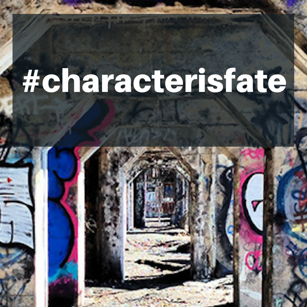 Character Is Fate