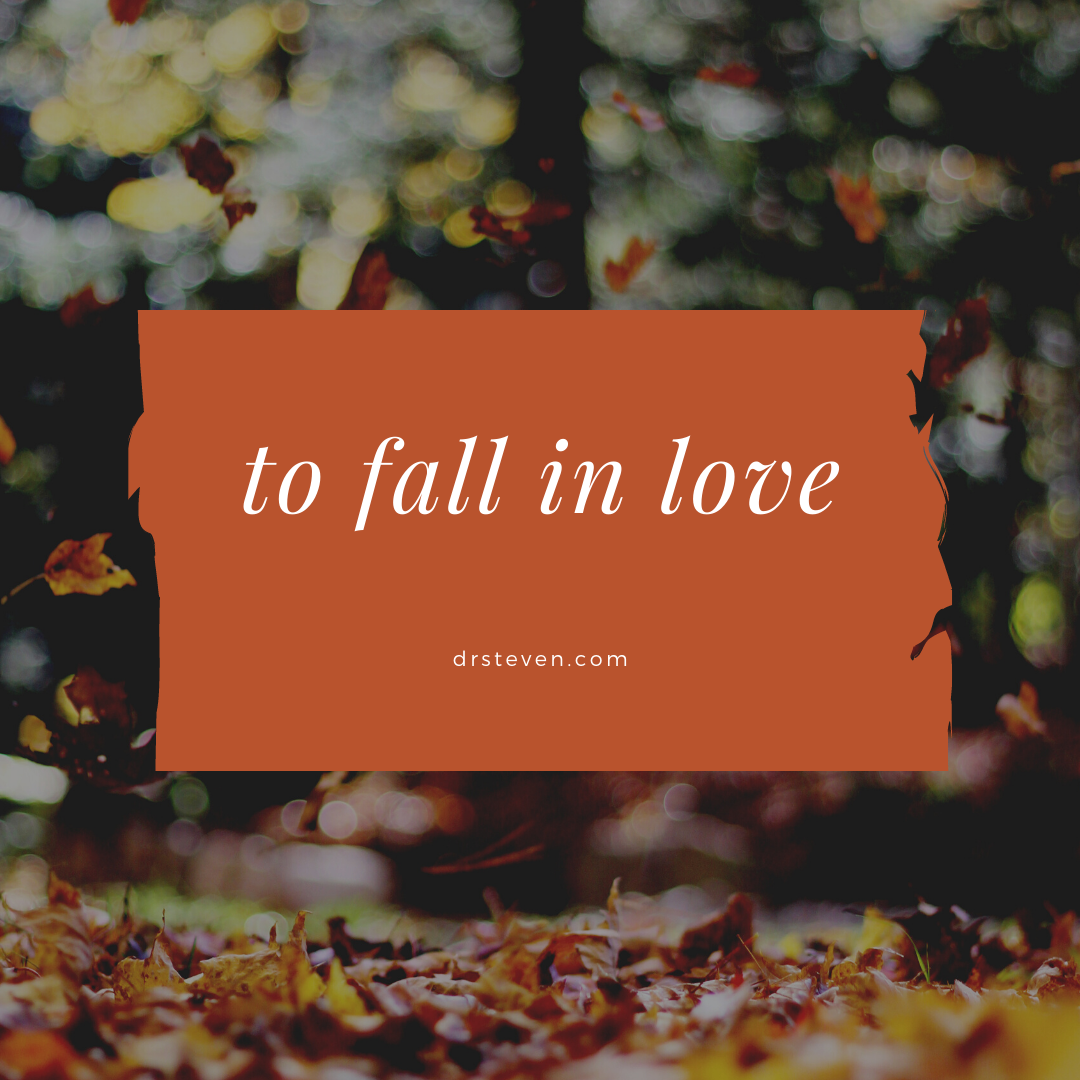 To Fall in Love