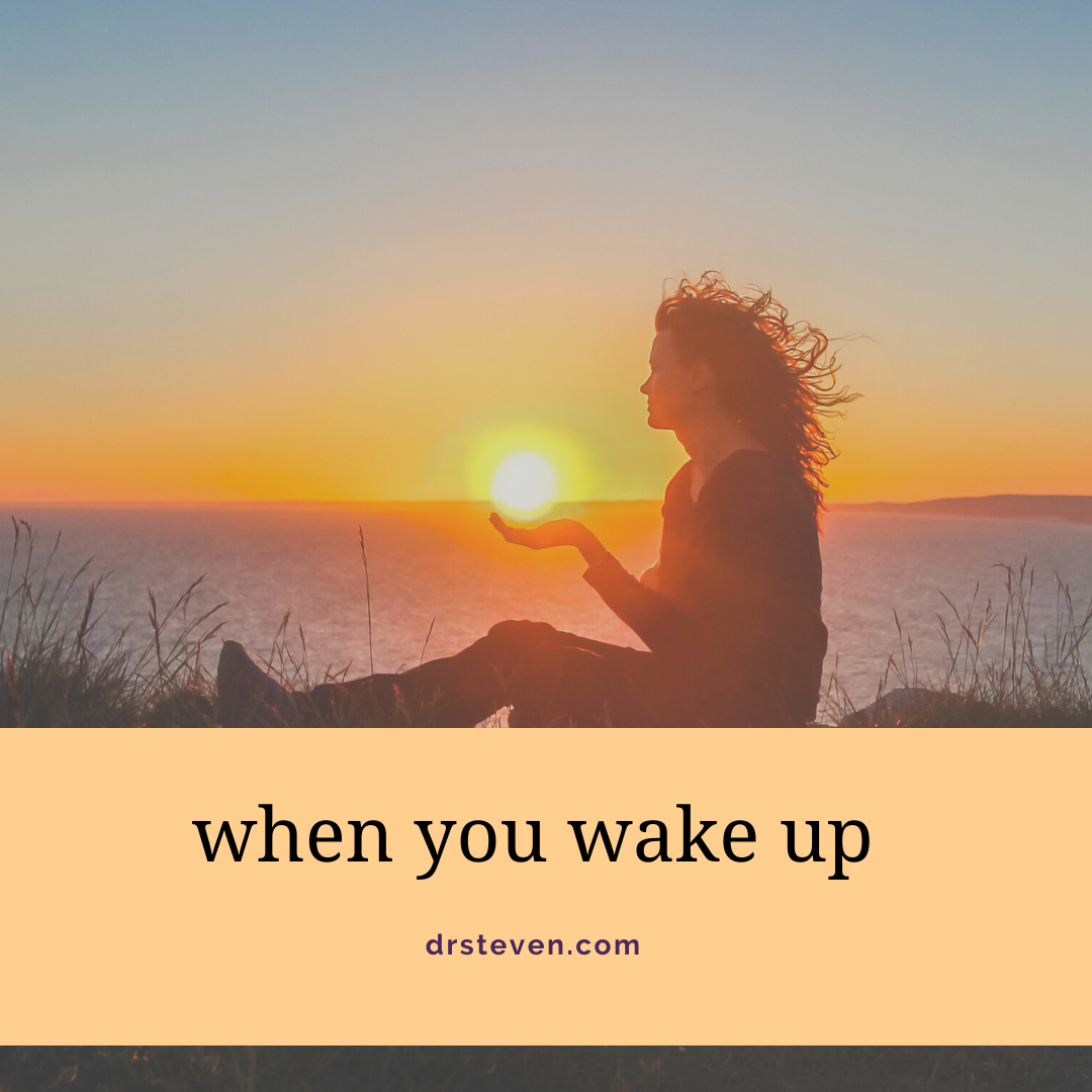 When You Wake Up