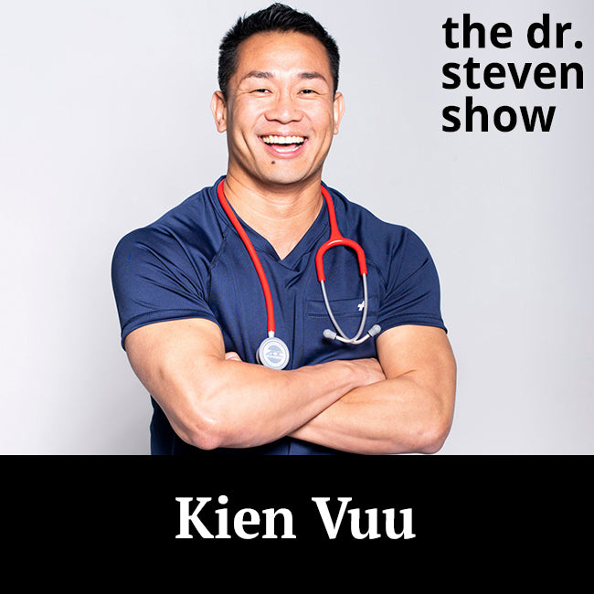 Kien Vuu on The Dr. Steven Show with Dr. Steven Eisenberg