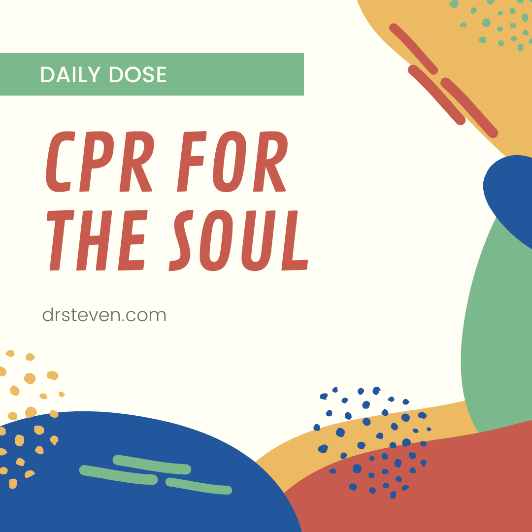 CPR for the Soul