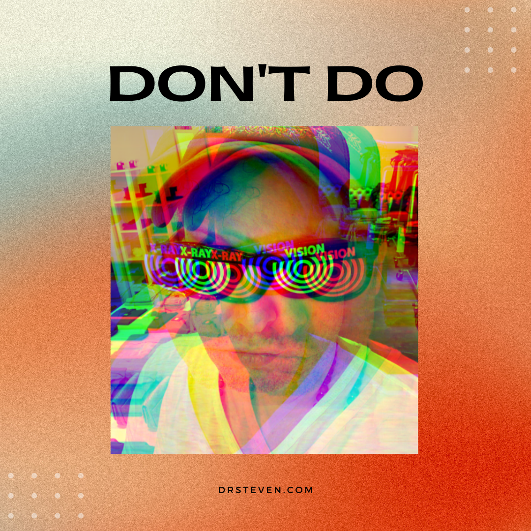 Don't Do