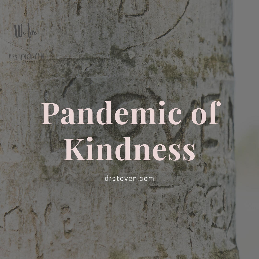Pandemic of Kindness