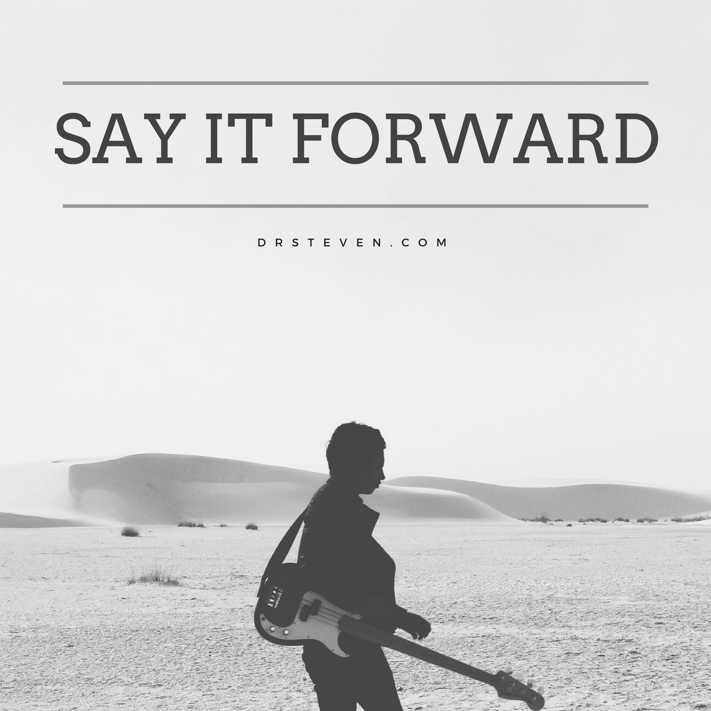 Say It Forward