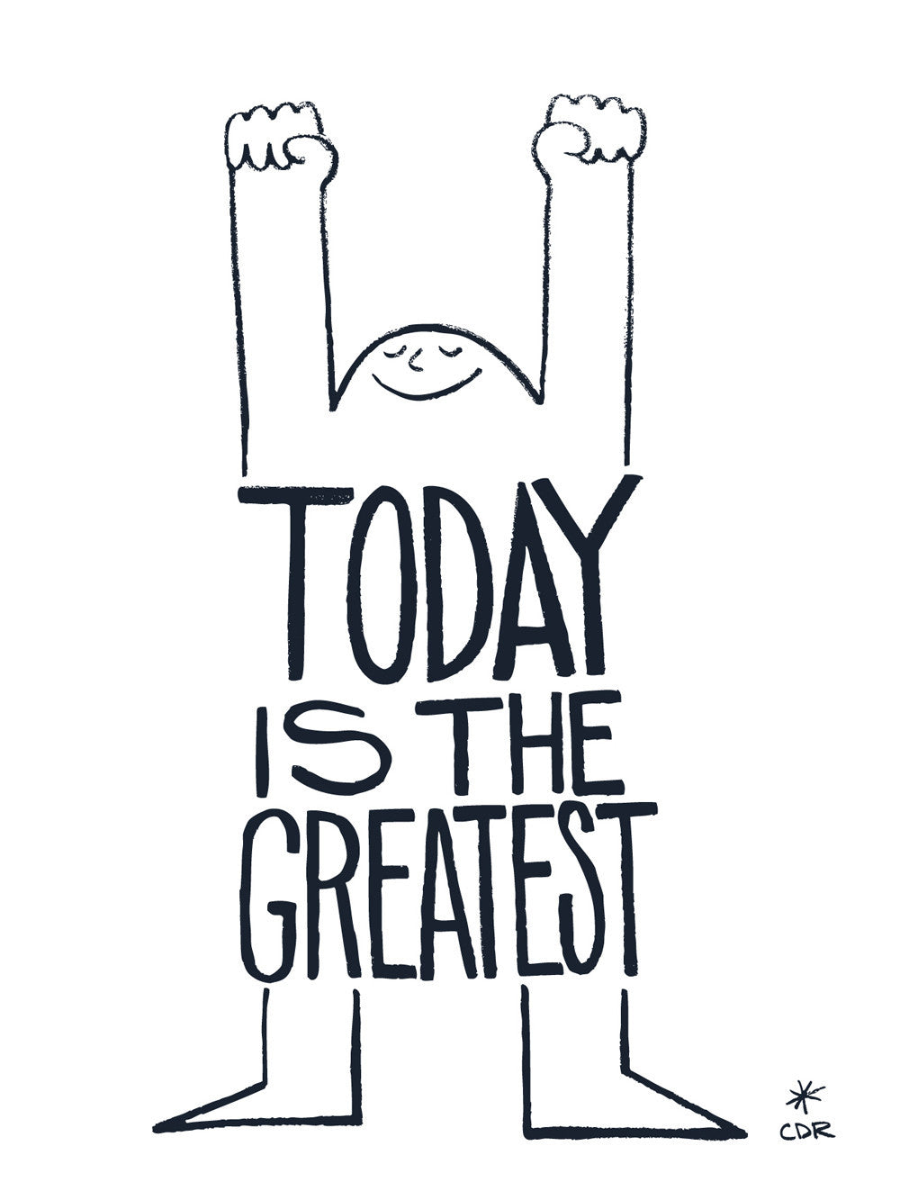 Today is the Greatest