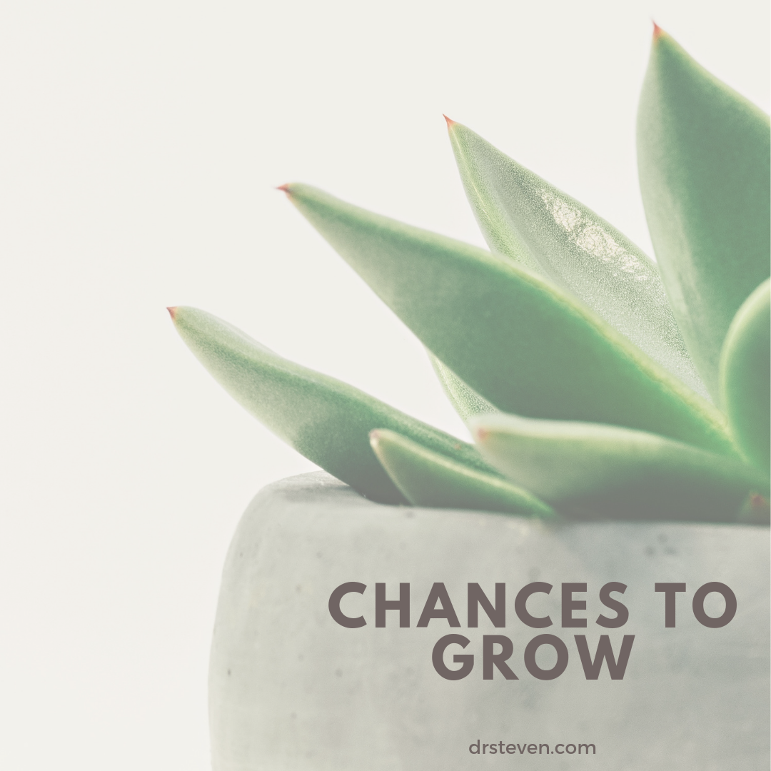 Chances to Grow