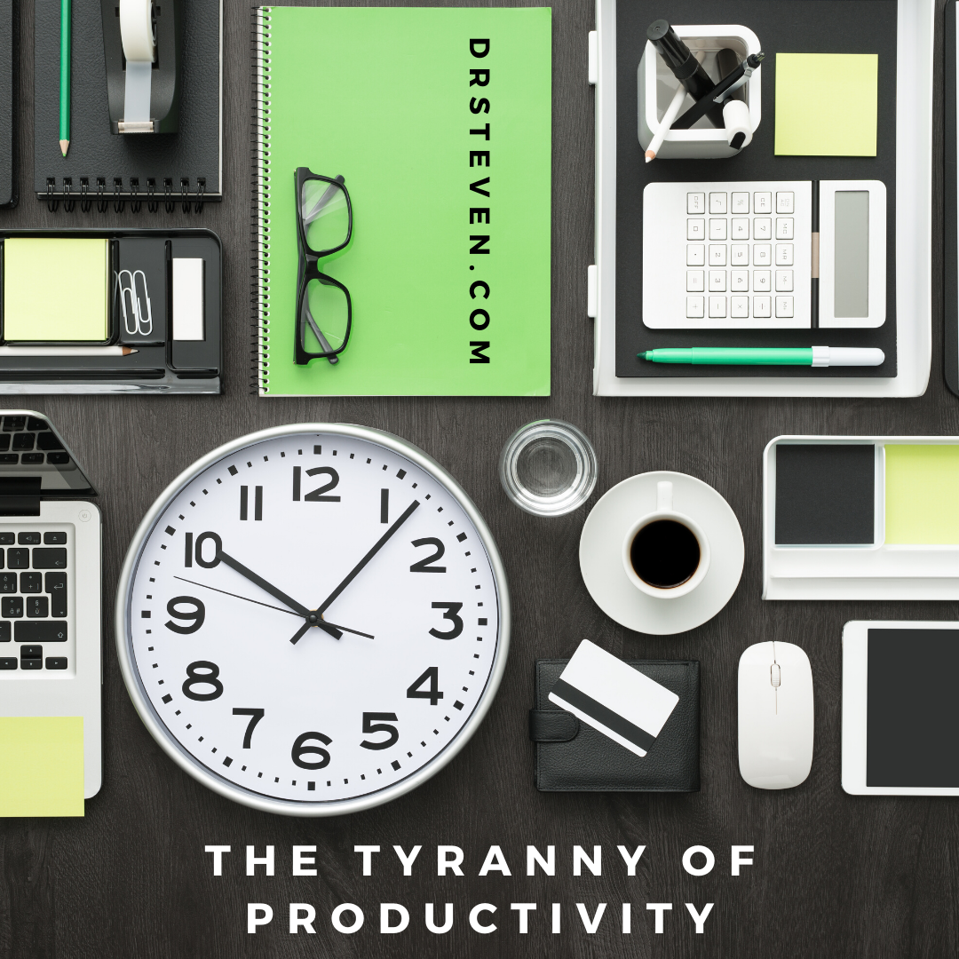 The Tyranny of Productivity