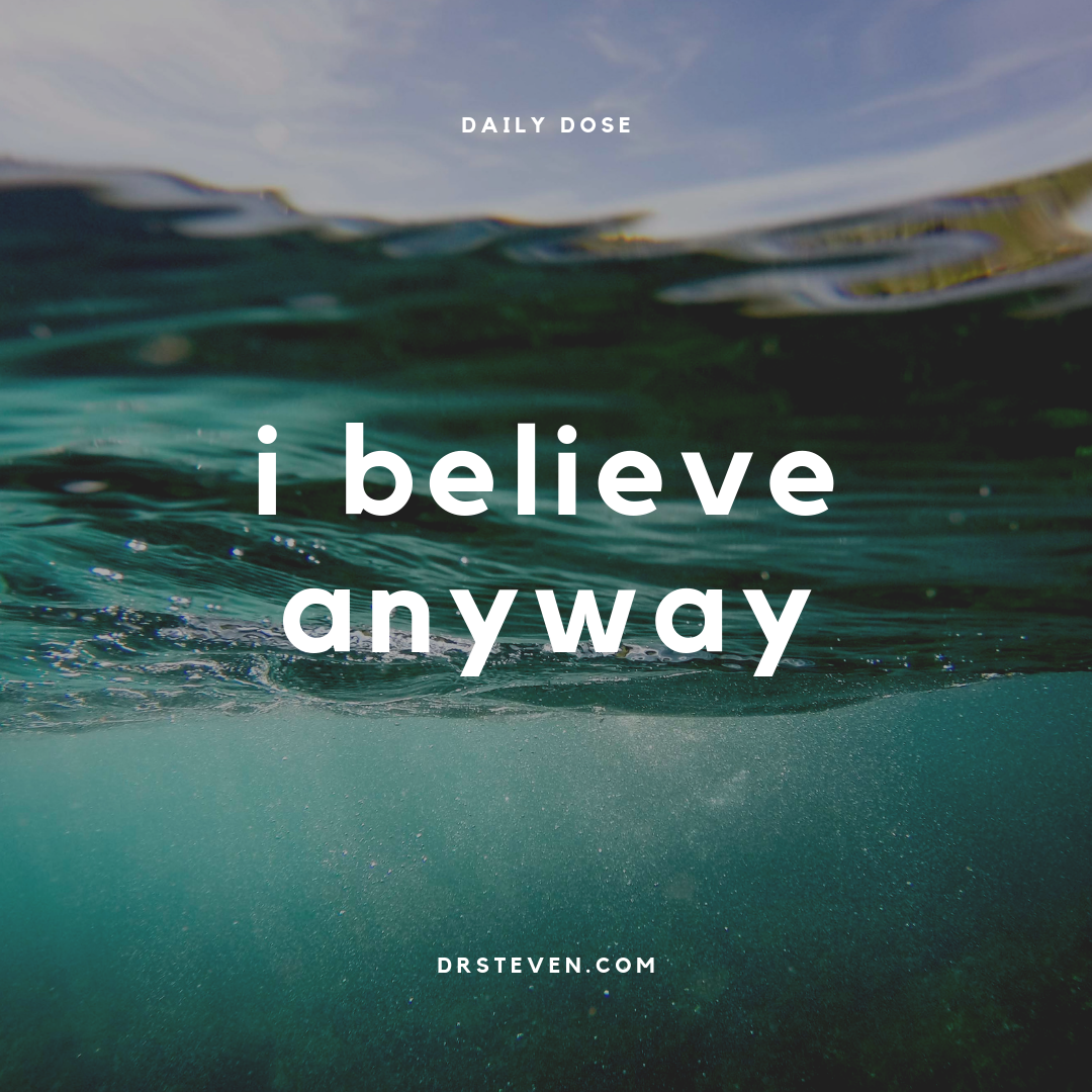 I Believe Anyway