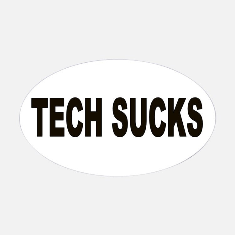 Tech Sucks