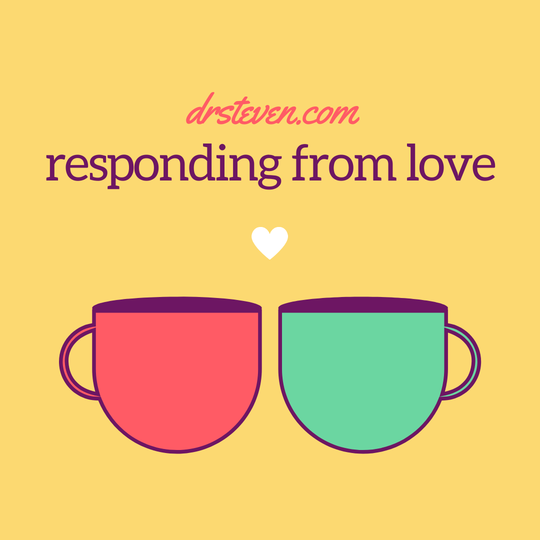 Responding From Love
